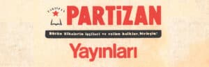 Partizan Yayınları - 1978 - 1988