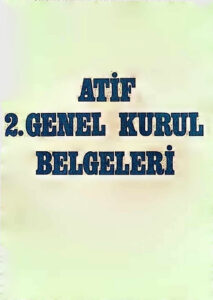 ATİF 2. Genel Kurul Belgeleri