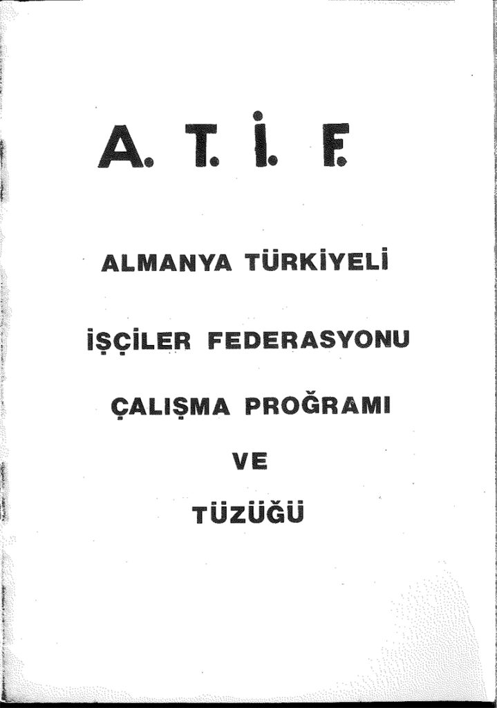 ATİF - Almanyalı Türkiyeli İşçiler Federasyonu çalışma programı ve tüzüğü