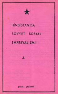 Hindistan`da Sovyet sosyal emperyalizmi - Gerçek Yayınevi